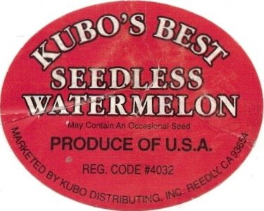 Kubo s Best seedless watermelon produce of u.s.a. reg. code #4032 marketed by kubo distributing, inc. reedley, ca 93654