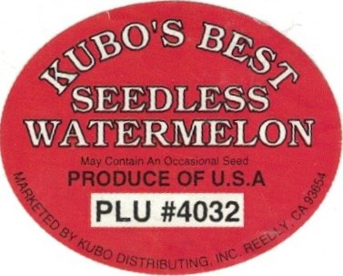 Kubo s Best seedless watermelon produce of u.s.a. plu #4032 marketed by kubo distributing, inc. reedley, ca 93654