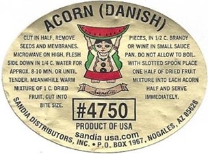 Acorn (danish) #4750 produce of usa sandia usa.com