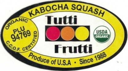 Tutti Frutti kaboche squash organic pl 94769 c.c.o.f. certified usda organic produce of u.s.a. since 1988