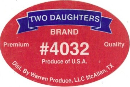 Two Daughters Brand premium quality #4032 produce of u.s.a. dist. by warren produce llc mcallen tx