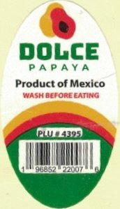 Dolce papaya product of mexico wash before eating plu #4395 196852220076