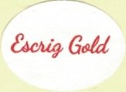 Escrig gold