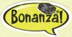 Bonanza !