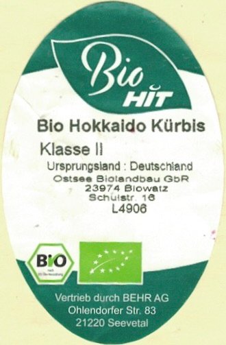 Hit bio bio hokkaido kurbis klaase ll ursprungsland: deutschland bio bio nach eg-oko verordnung vertrieb drch behrag ohlendorfer str. 83 21220 seetetal
