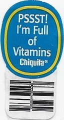 Chiquita pssst! i m full of vitamins