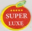 Super luxe