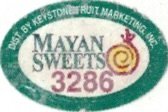 Mayan Sweets dist. by keystone fruit marketing inc 3286