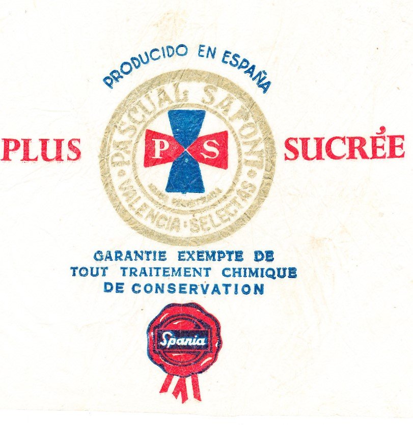 p s plus sucree pascual safont valencia selectas producido en espana garantie exempte de tout traitement chimique de conservation spania