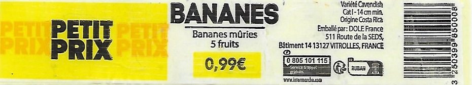 Dole Petit prix bananes muries 5 fruits 0,99€ origine costa rica 3250399850008