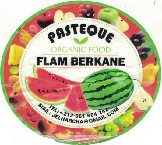 Flam Berkane pasteque organic food mail: jelharcha@gmail.com