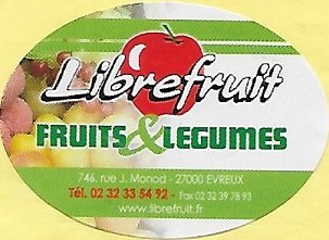Librefruit fruits&legumes 746,rue j.monod-27000 evreux www.librefruit.fr