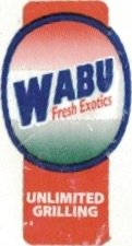 Wabu fresh exotics unlimited grilling