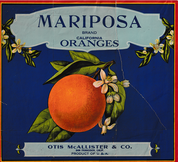mariposa brand california oranges otis mc llister & co. san francisco calif. product of u.s.a.