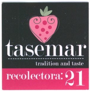 Tasemar tradition and taste recolectera : 21