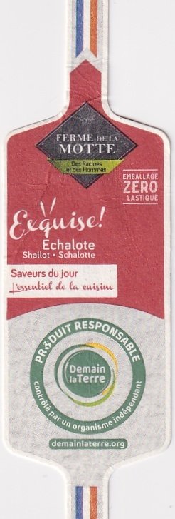Ferme de la motte exquise ! echalote produit responsable