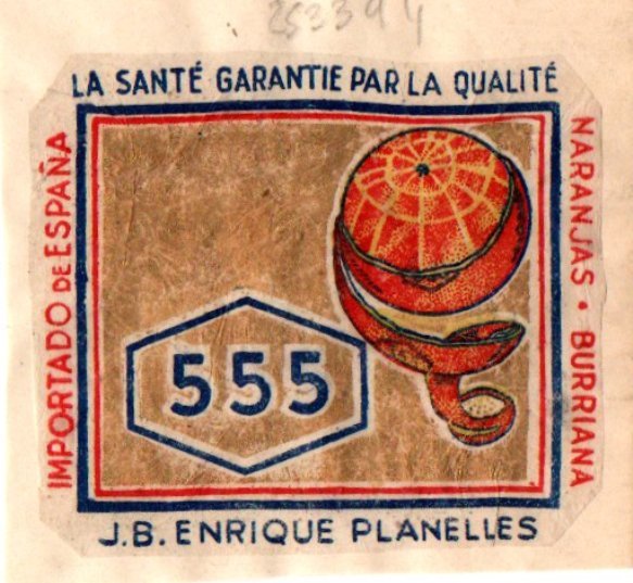 555 naranjas la sante garantie par la qualite importado de espana naranjas burriana j.b. enrique planelles