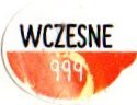 wczesne 999