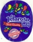 Velarosa first quality ecuador