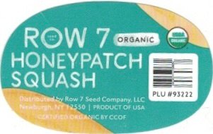 Row 7 organic usda organic honeypatch sqash plu #93222 produce of usa