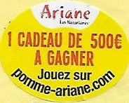 Ariane les naturianes 1 cadeau de 500€ a gagner jouez sur pomme-ariane.com