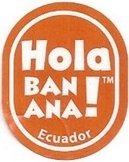 Hola banana! ecuador