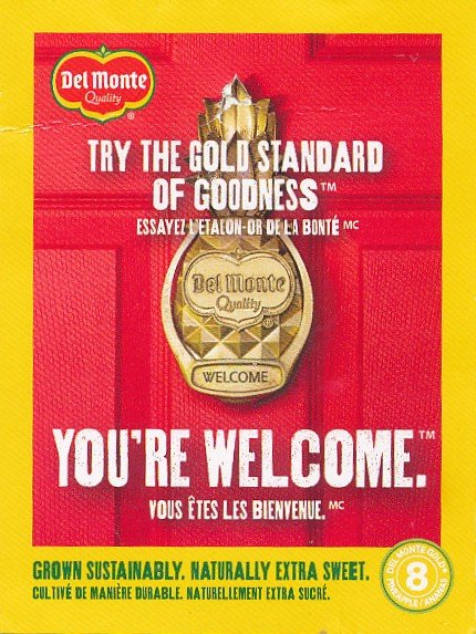 Del monte quality try the gold standard of goodness you re welcome 8 5050372118006