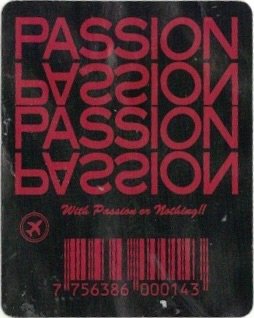 Passion with passion or nothing 7756386000143