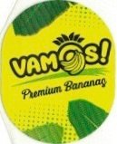 Vamos! premium bananas