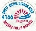 Desert hills ranch 4166 BCgrown sweet onion/oignon doux