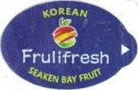 Frulifresh korean seaken bay fruit