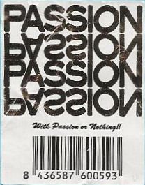 Passion with passio or nothing!! 8436587600593