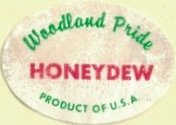 Woodland Pride honeydew product of u.s.a.