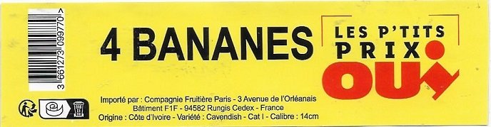 Les p tits prix oui 4 bananes importe par compagnie fruitiere paris origine cote d ivoire 3661273099770
