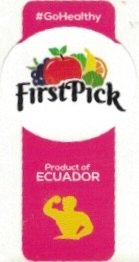 First Pick #gohealthy product of ecuador