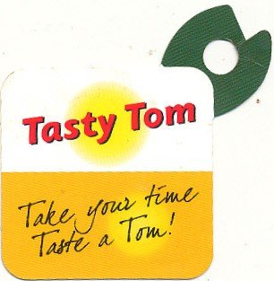 tasty tom take your time taste a tom !  www.tastytom.nl