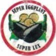 Super Lux super eggplant