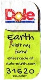 dole earth visit my farm! enter code at dole-earth.com 31620 ecuador