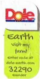 dole earth visit my farm! enter code at dole-earth.com 32290 equador