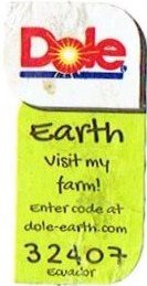 dole earth visit my farm! enter code at dole-earth.com 32407 ecuador