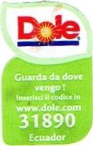 dole guarda da dove vengo! inserisci il codice in www.dole.com 31890 ecuador