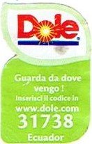 dole guarda da dove vengo! inserisci il codice in www.dole.com 31738 ecuador