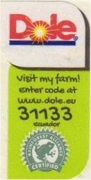 Dole Visit my farm! enter code at www.dole.eu 31133 ecuador rainforest alliance certified