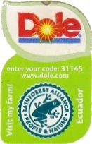 Dole enter your code: 31145 www.dole.com visit my farm! Ecuador rainforest alliance people & nature