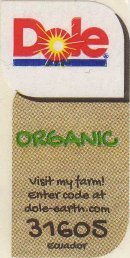 Dole organic visit my farm! enter code at dole-earth.com 31605 ecuador