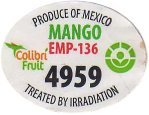 colibri fruit produce of mexico mango emp-136 4959 treated by irradiation
